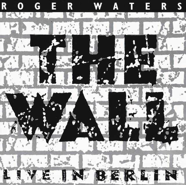 Album cover art for The Wall - Live In Berlin