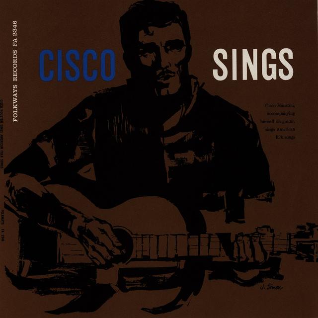 Album cover art for Cisco Houston Sings American Folk Songs