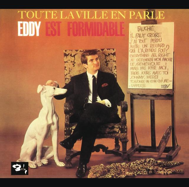 Album cover art for Toute la Ville en Parle... Eddy est Formidable