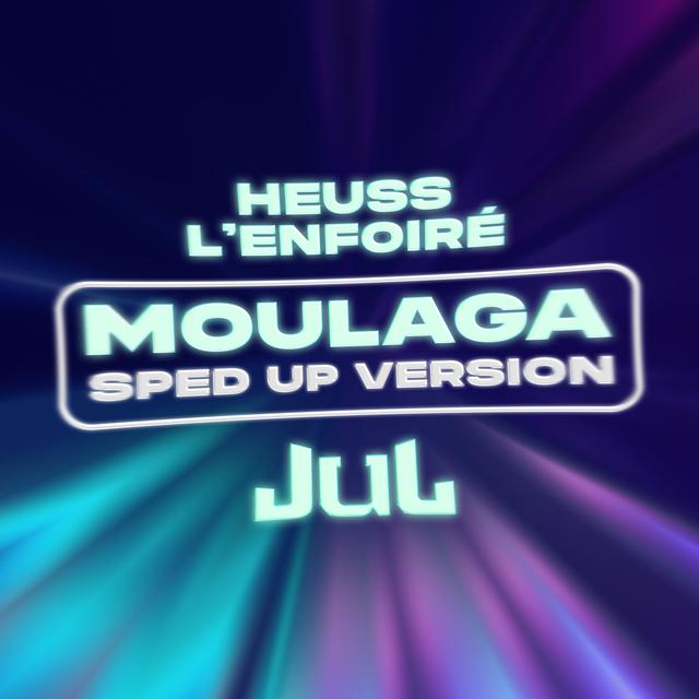 Album cover art for Moulaga (Sped Up Version)