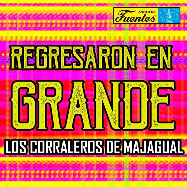 Album cover art for Regresaron en Grande