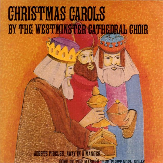 Album cover art for Christmas Carols By The Westminster Cathedral Choir