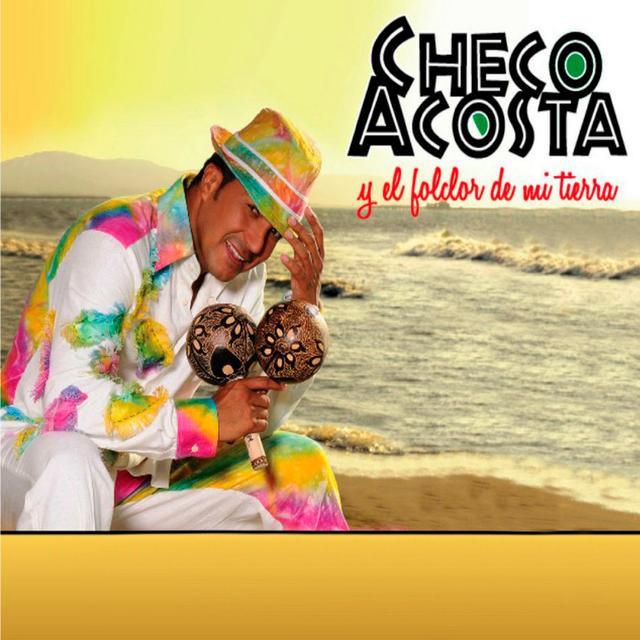 Album cover art for Checo Acosta y el folclor de mi tierra