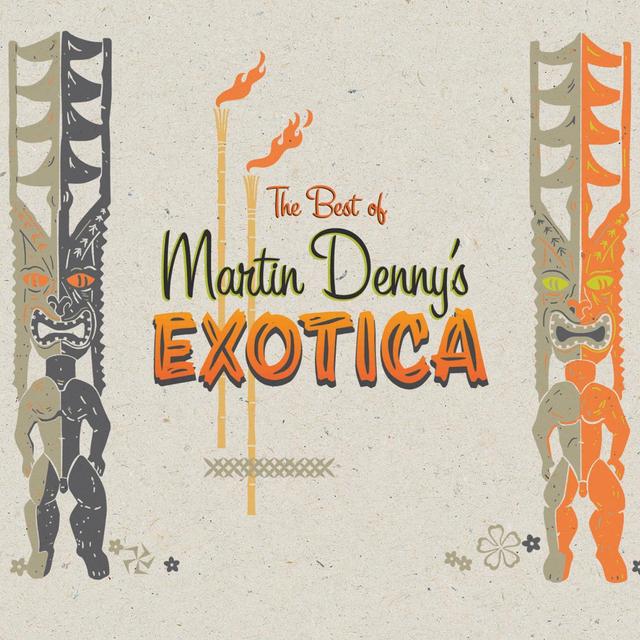 Album cover art for Best Of Martin Denny's Exotica