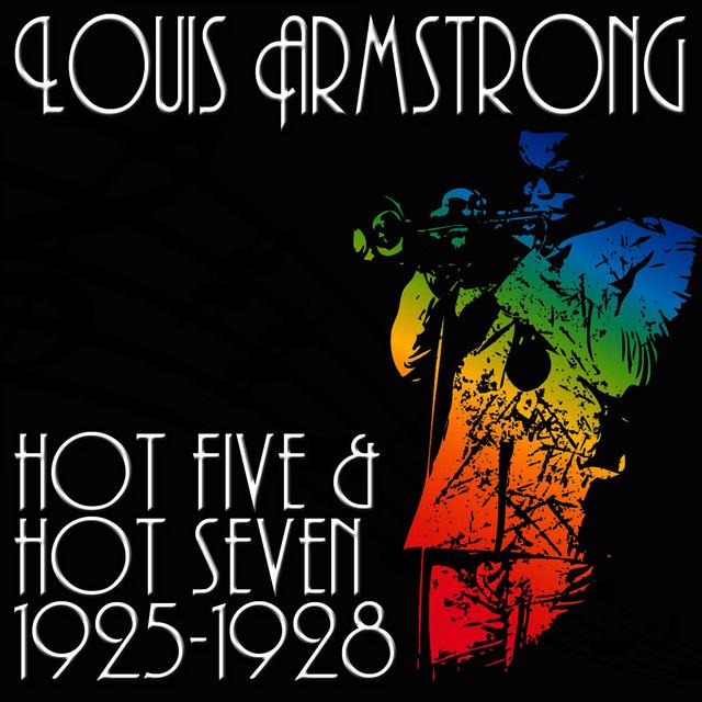 Album cover art for His Hot Five and Hot Seven 1925-1928