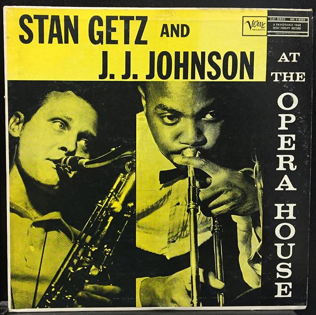 Album cover art for Stan Getz and J.J. Johnson at the Opera House