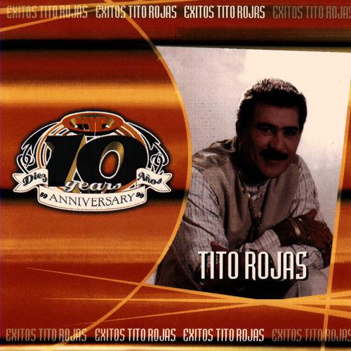 Album cover art for Exitos Tito Rojas - 10th Anniversario