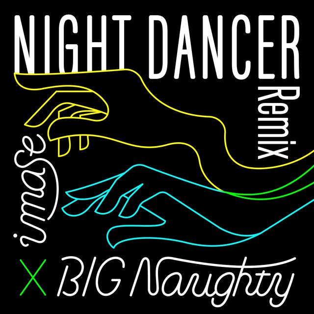 Album cover art for NIGHT DANCER (BIG Naughty Remix)