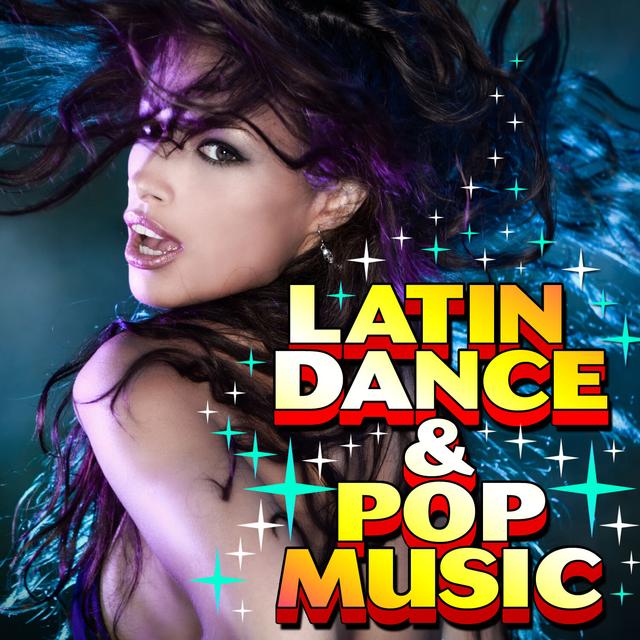 Album cover art for Latin Dance Music & Pop Music