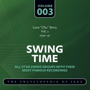 Album cover art for Swing Time - The World’s Greatest Jazz Collection 1933-1957: Vol. 3