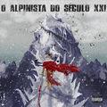 Album cover art for O Alpinista do Século XXI