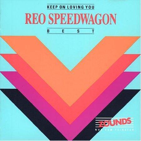 Album cover art for Keep On Loving You - REO Speedwagon Best