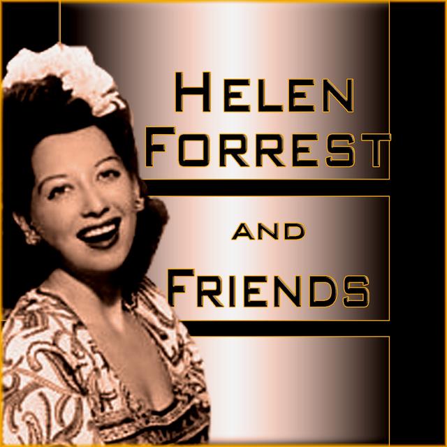 Album cover art for Helen Forrest And Friends