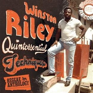 Album cover art for Reggae Anthology: Winston Riley - Quintessential Techniques