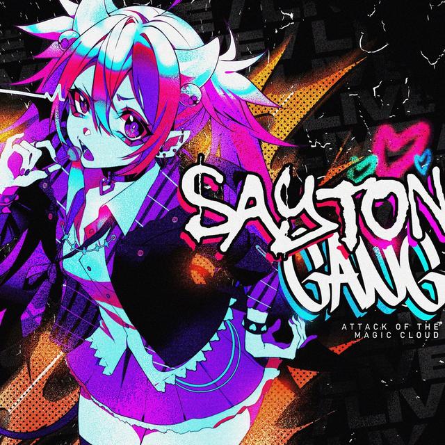 Album cover art for Sayton Gang: Attack of the Magic Cloud