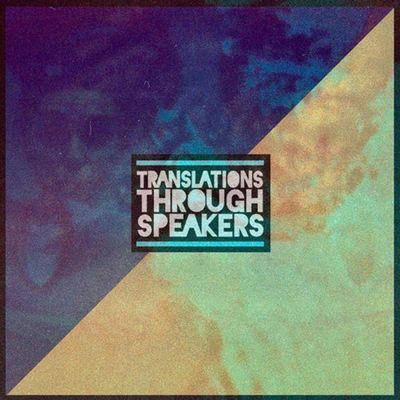 Album cover art for Translations Through Speakers