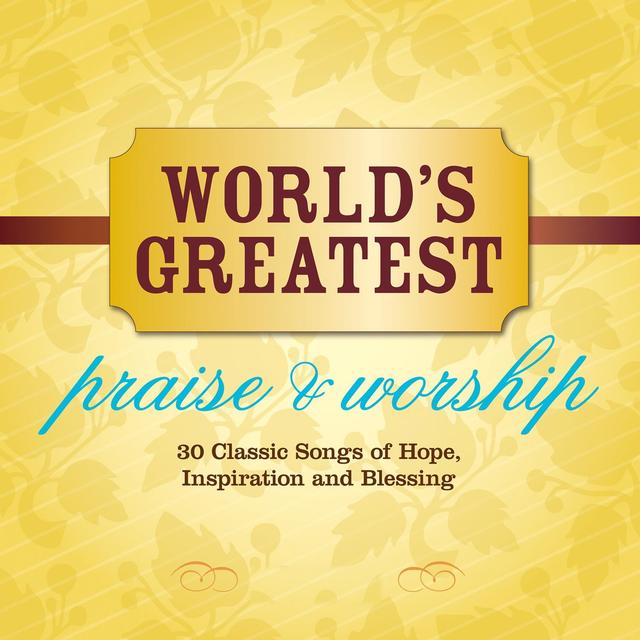 Album cover art for World's Greatest Praise & Worship