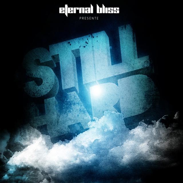 Album cover art for Eternal Bliss: Still Hard