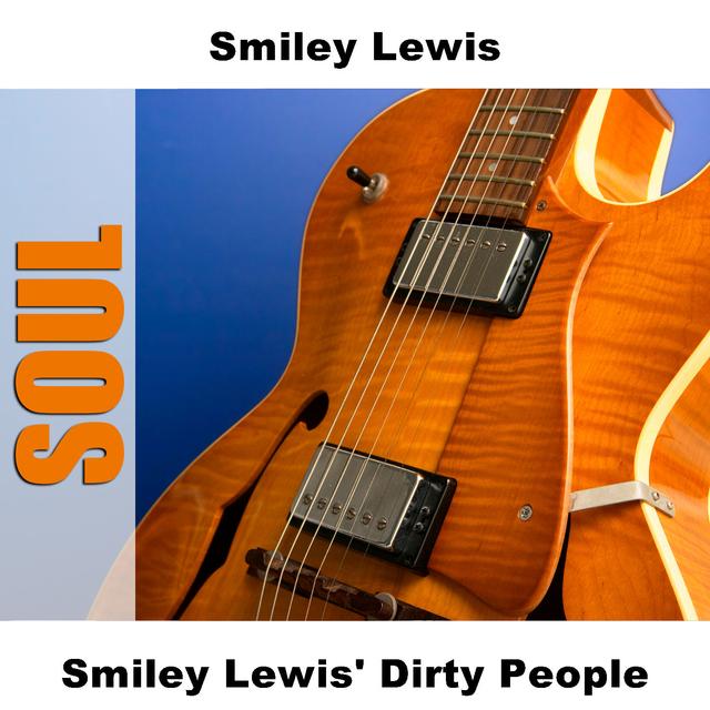 Album cover art for Smiley Lewis' Dirty People