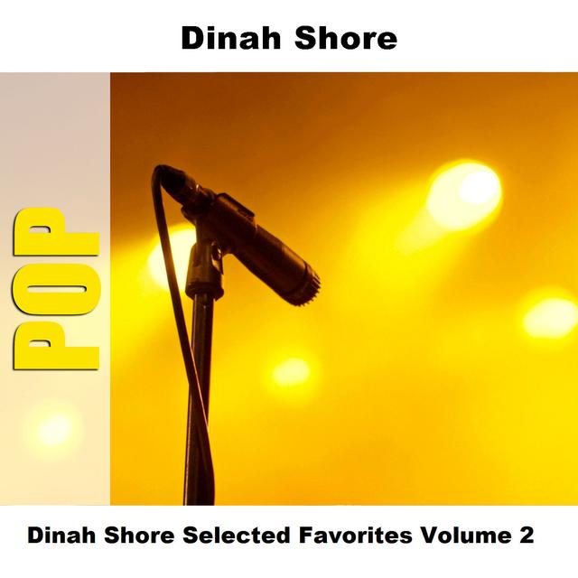 Album cover art for Dinah Shore Selected Favorites, Vol. 2