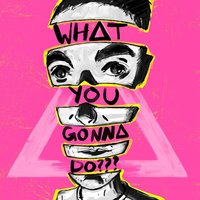 Album cover art for What You Gonna Do???