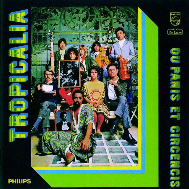 Album cover art for Tropicália : Ou Panis et Circencis