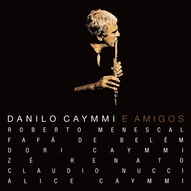 Album cover art for Danilo Caymmi e Amigos