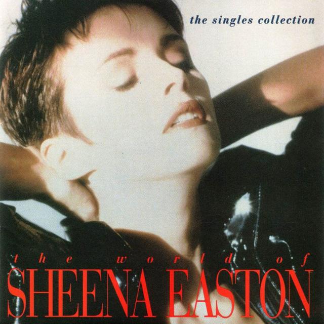 Album cover art for The World of Sheena Easton: The Singles Collection