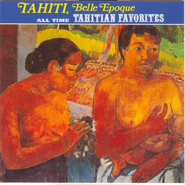 Album cover art for Tahiti, Belle epoque