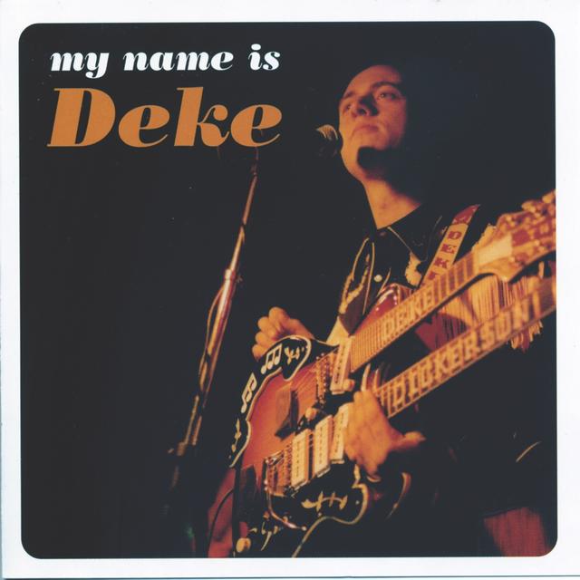 Album cover art for My Name Is Deke