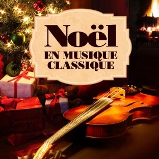 Album cover art for Noël En Musique Classique