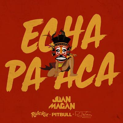 Album cover art for Echa Pa Aca