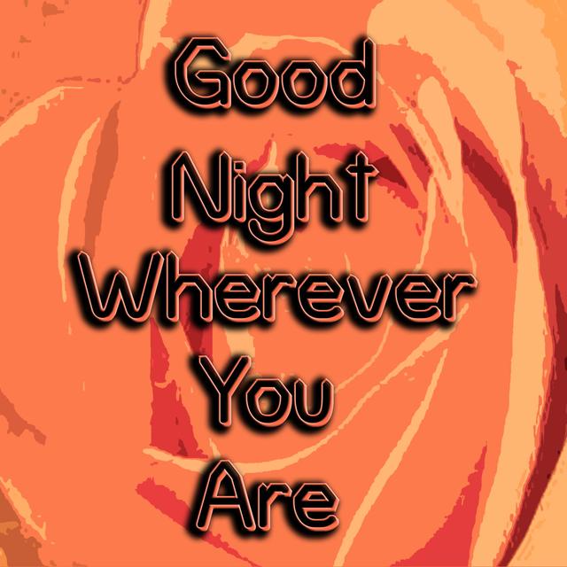 Album cover art for Good Night Wherever You Are