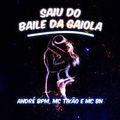 Album cover art for Saiu do Baile da Gaiola