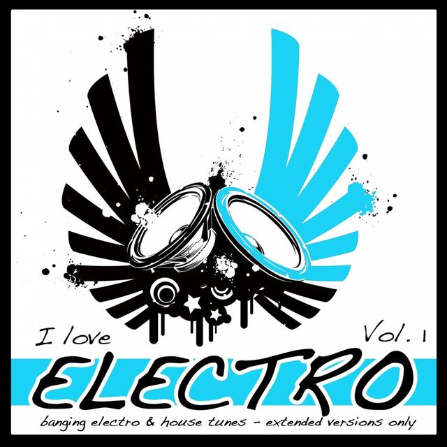 Album cover art for I Love Electro, Vol. 1