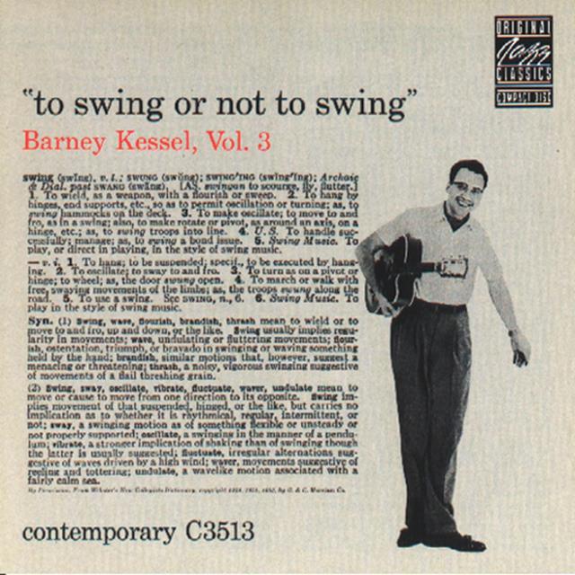 Album cover art for Barney Kessel, Vol. 3 - To Swing Or Not To Swing