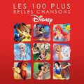 Album cover art for Les 100 Plus Belles Chansons Disney