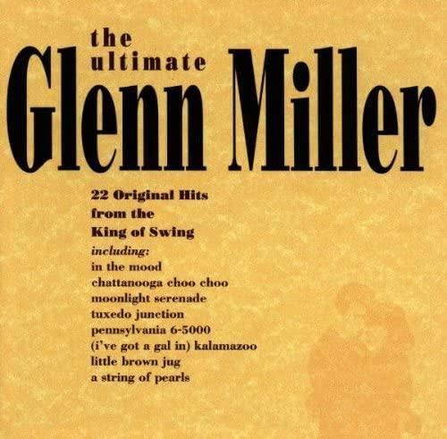 Album cover art for The Ultimate Glenn Miller