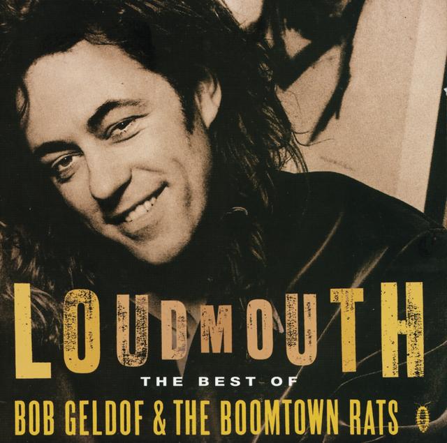 Album cover art for Loudmouth - The Best of Bob Geldof & The Boomtown Rats