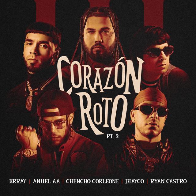 Album cover art for Corazón Roto pt. 3