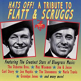 Album cover art for Hats Off! The Bluegrass Tribute To Lester Flatt & Earl Scruggs