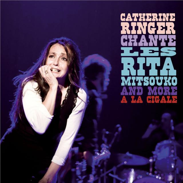 Album cover art for Chante Les Rita Mitsouko and More à La Cigale