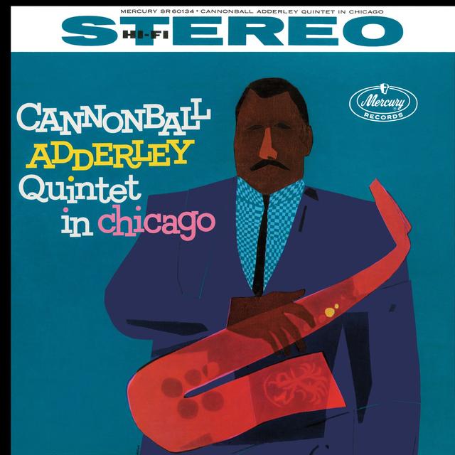 Album cover art for Cannonball Adderley Quintet in Chicago