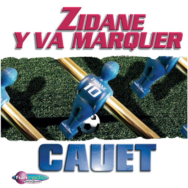 Album cover art for Zidane Y Va Marquer