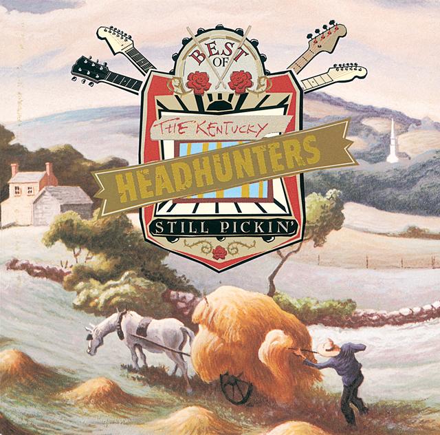 Album cover art for The Best of the Kentucky Headhunters: Still Pickin'