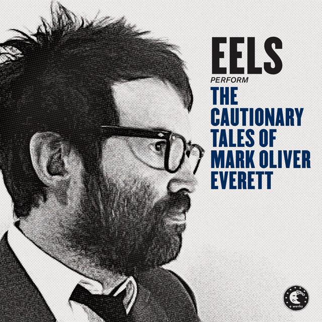 Album cover art for The Cautionary Tales of Mark Oliver Everett