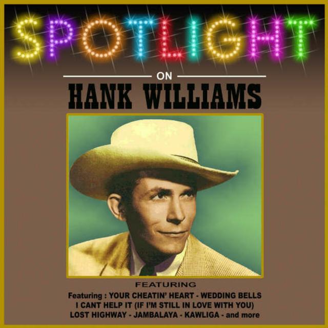 Album cover art for Spotlight On Hank Williams