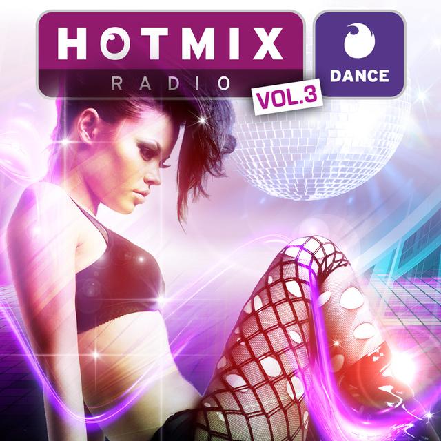 Album cover art for Hotmixradio Dance, Vol. 3