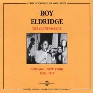 Album cover art for The Quintessence : Chicago-New York 1936-1945