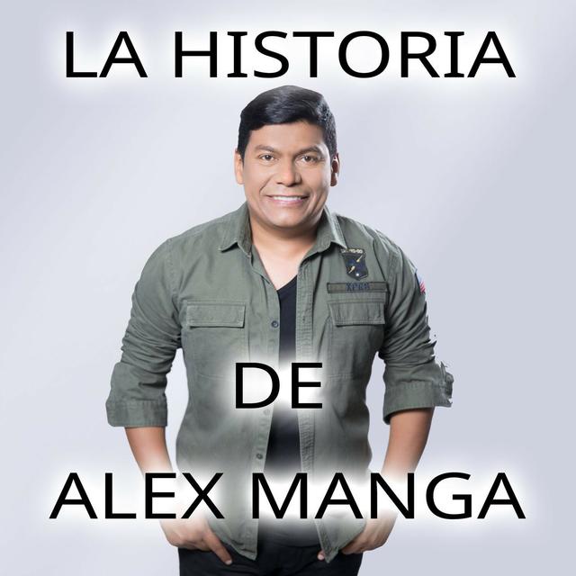 Album cover art for La Historia de Alex Manga